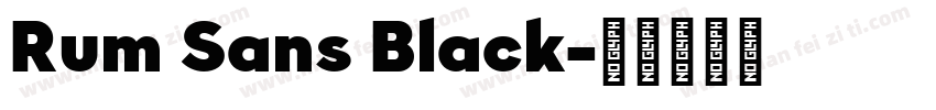 Rum Sans Black字体转换